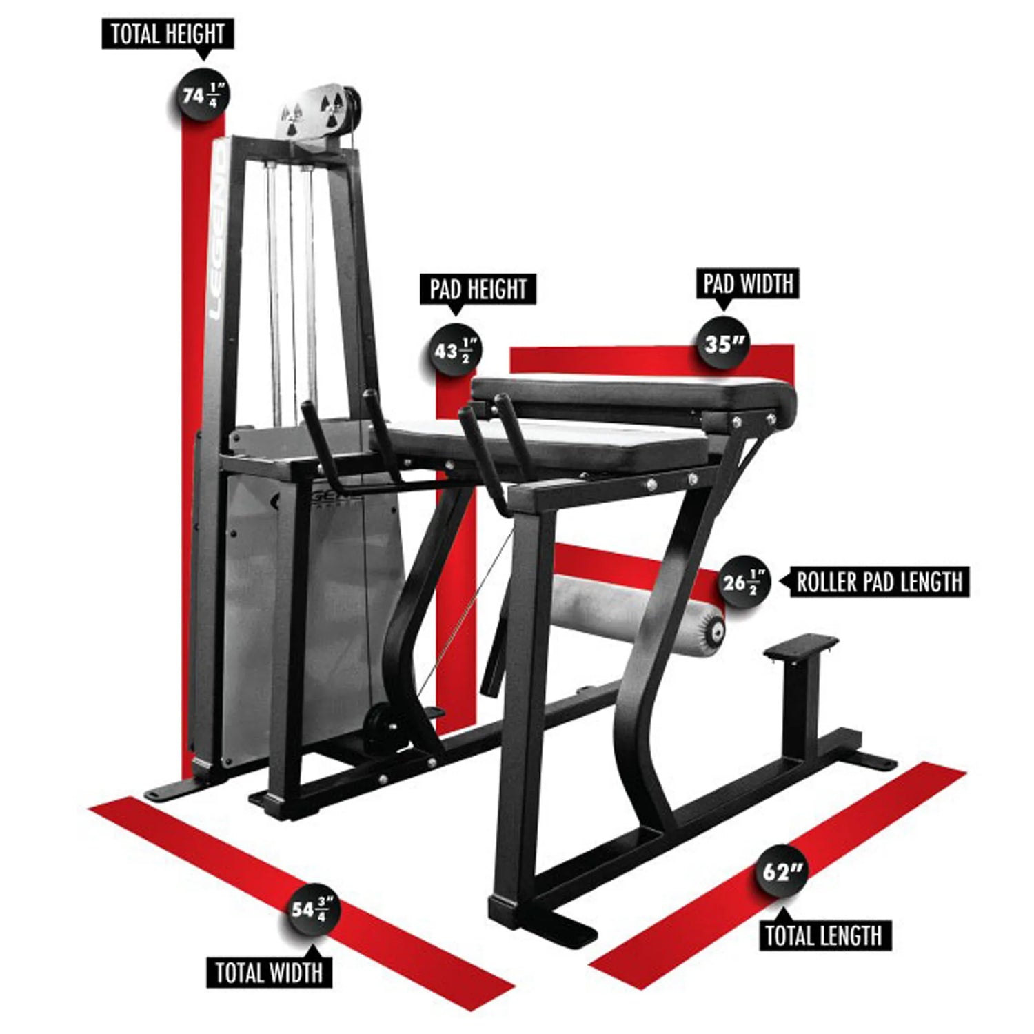 The Legend Fitness 974 Pro Reverse Back Extension Machine by Legend Fitness has a total height of 74.5, width of 54.5, length of 62.5, pad height of 43.5, pad width of 35, and roller pad length of 26.5.
